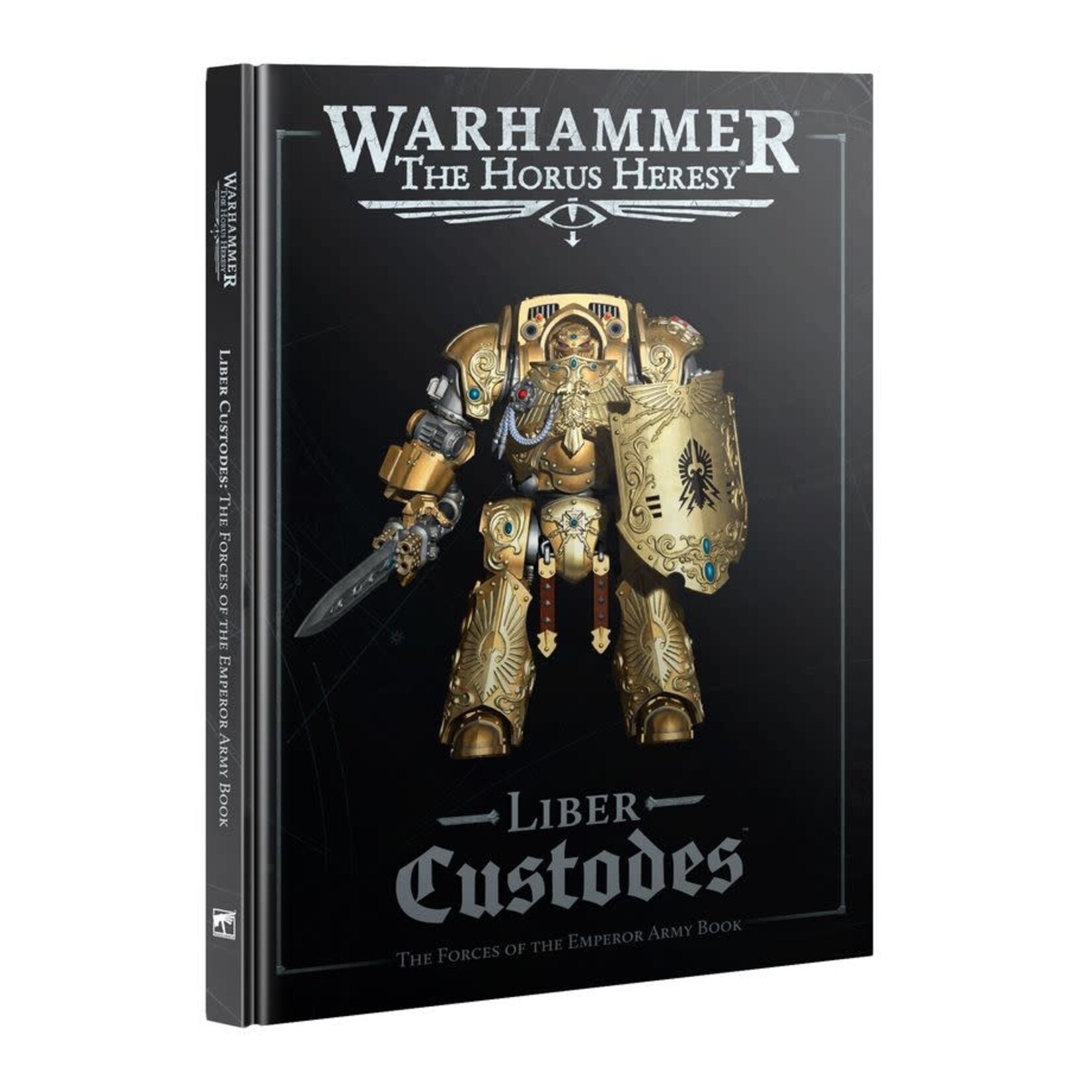 Horus Heresy: Liber Custodes - The Forces of the Emperor Army Book (English)