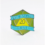 Kingdom of Threads Enamel Pin - Quit Bickering & Roll