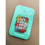 Katie Daisy Enamel Pin - Pick Flowers Not Fights - Kindness Blooms