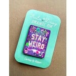 Katie Daisy Enamel Pin - Stay Weird - Curious by Nature