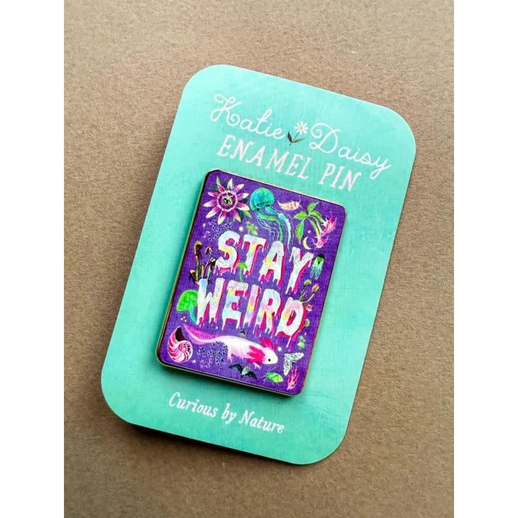 Katie Daisy Enamel Pin - Stay Weird - Curious by Nature