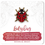 Botanical Bright Enamel Pin - Ladybug