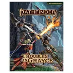 Pathfinder 2E RPG: Adventure: Troubles in Grayce