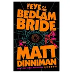 Dungeon Crawler Carl: The Eye of the Bedlam Bride