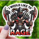 Mimic Gaming Co Sticker: I Would Like To Rage Bloody Barbarian - 3"