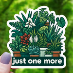Mimic Gaming Co Sticker: Green Just One More Houseplant - 3"