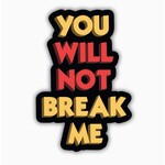 Kingdom of Threads Sticker - Dungeon Crawler Carl - You Will Not Break Me