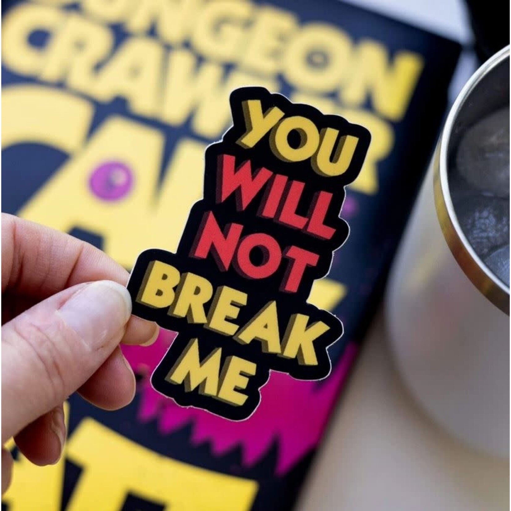 Kingdom of Threads Sticker - Dungeon Crawler Carl - You Will Not Break Me