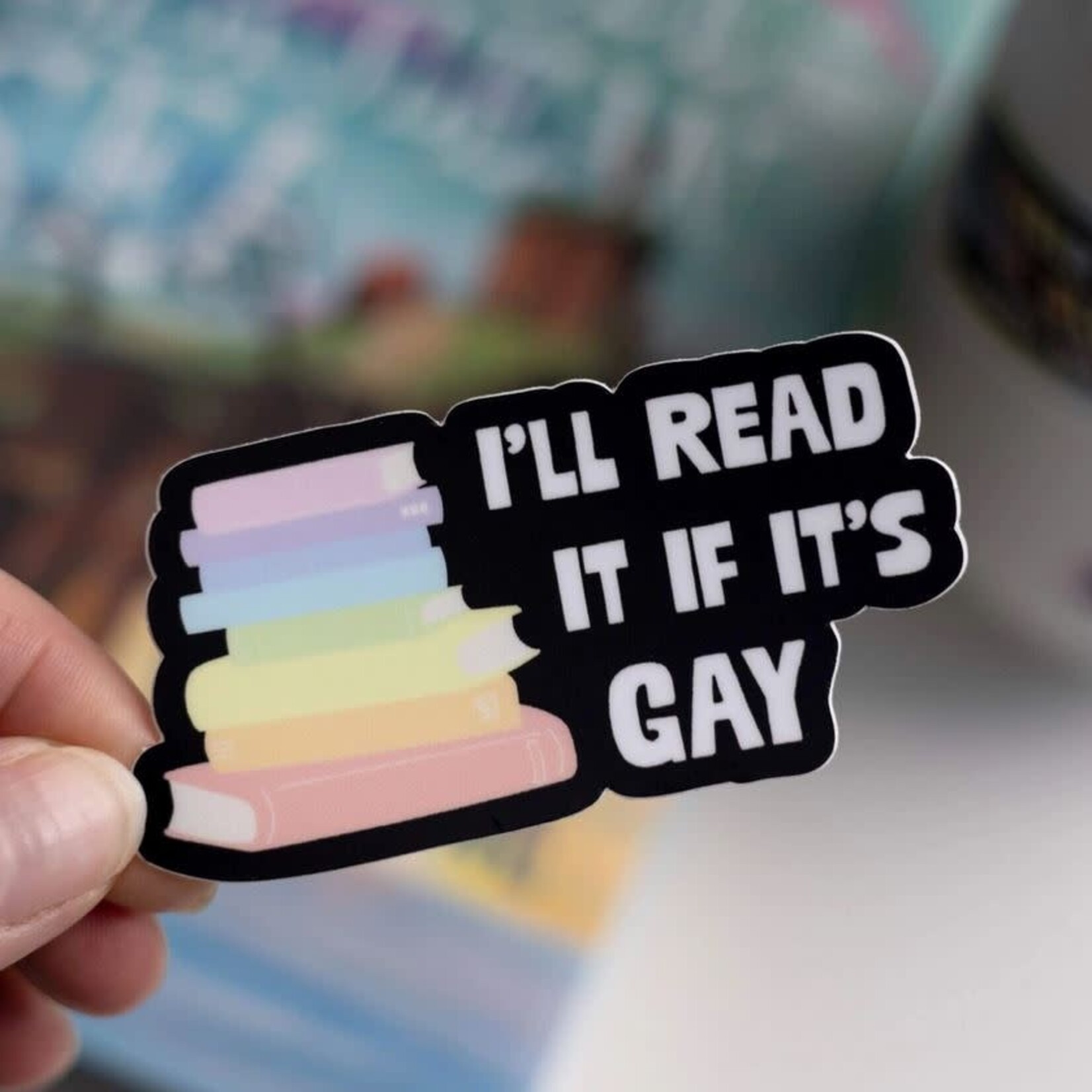 Kingdom of Threads Sticker - I'll Read It If It's Gay