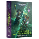 Black Library - The Wicked and the Warped (Hardback)
