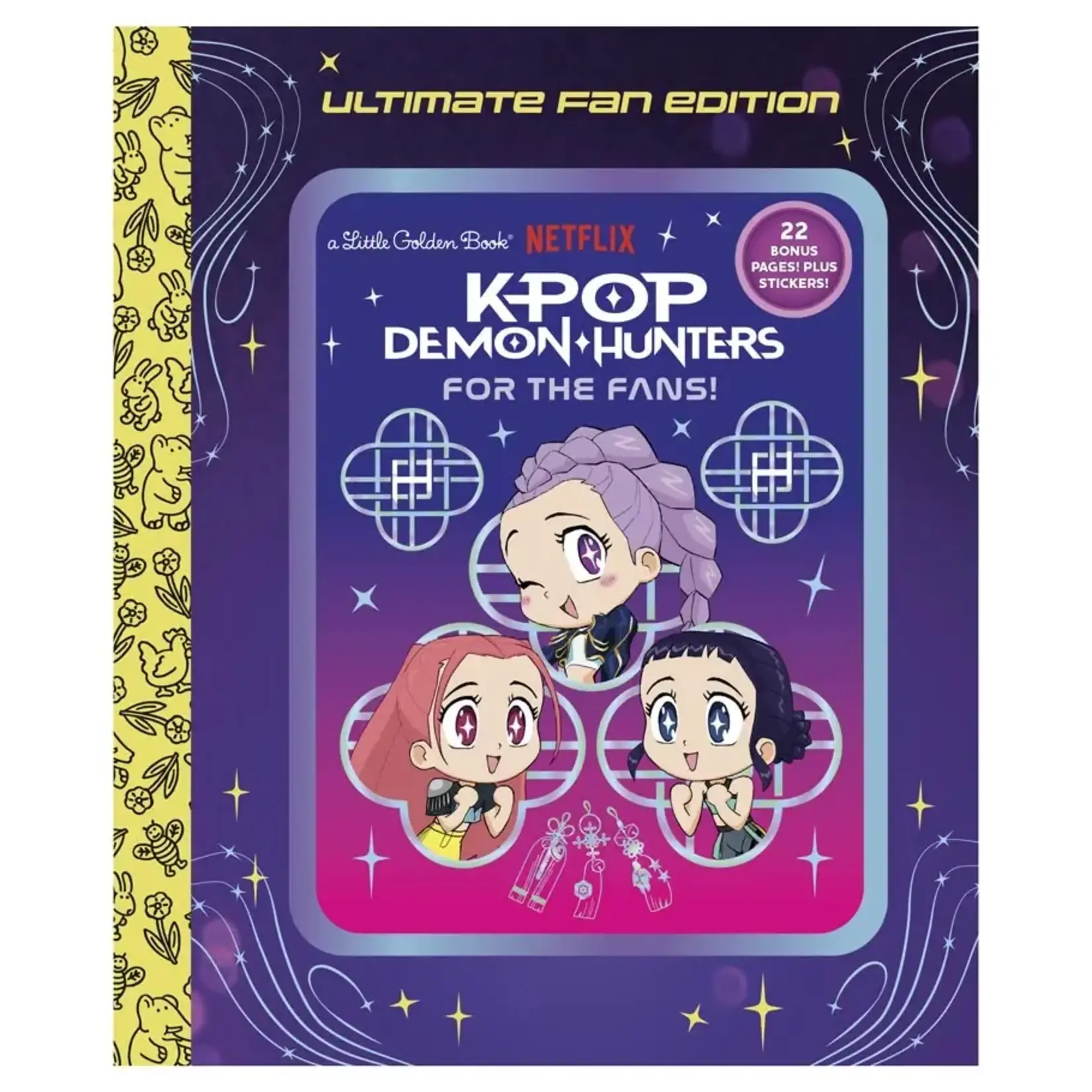 KPop Demon Hunters: For the Fans! Ultimate Fan Edition Little Golden Book