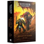 Black Library - The Horus Heresy Saga: Galaxy in Flames (Hardback)