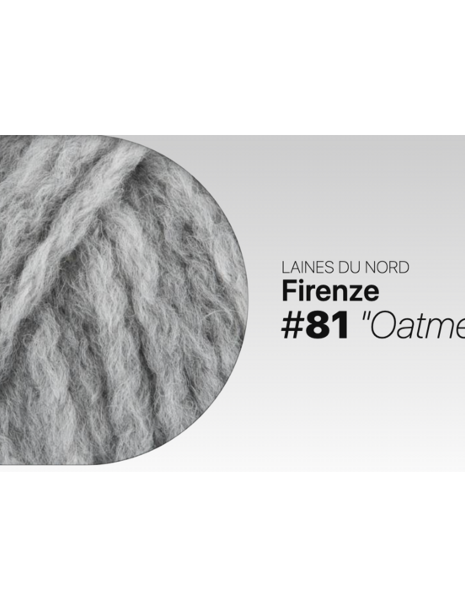 Laine du Nord Firenze