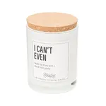 "I Can't Even..." Decorative Soy Candle