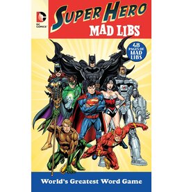 Mad Libs Super Hero Mad Libs - DC Comics