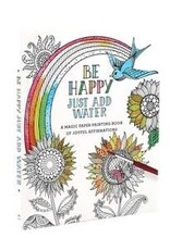 Thunder Bay Press Be Happy - Just add Water