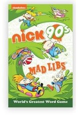 Mad Libs Nickelodeon: Nick 90s Mad Libs