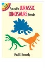 Dover Publications Fun with Jurassic Dinosaurs Stencils by Kennedy