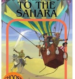 Chooseco CYOA Book : By Balloon to the Sahara