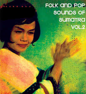 World V/A - Folk And Pop Sounds Of Sumatra Vol. 2