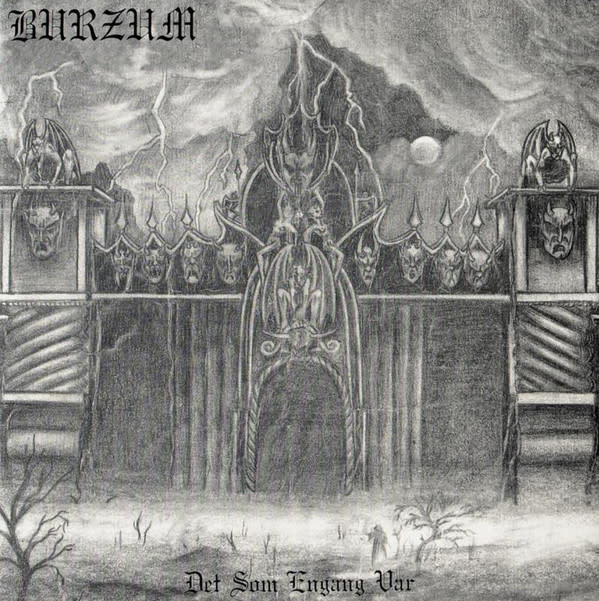 Metal Burzum - Det Som Engang Var