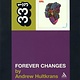 33 1/3 Series 33 1/3 - #002 - Love's Forever Changes - Andrew Hultkrans