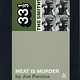 33 1/3 Series 33 1/3 - #005 - The Smiths' Meat Is Murder - Joe Pernice