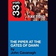 33 1/3 Series 33 1/3 - #006 - Pink Floyd's The Piper At The Gates Of Dawn - John Cavanagh