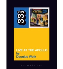 33 1/3 Series 33 1/3 - #013 - James Brown's Live At The Apollo - Douglas Wolk