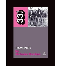 33 1/3 Series 33 1/3 - #020 - The Ramones' Ramones - Nicholas Rombes