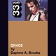 33 1/3 Series 33 1/3 - #023 - Jeff Buckley's Grace - Daphne A. Brooks