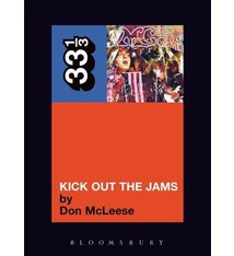 33 1/3 Series 33 1/3 - #025 - MC5's Kick Out The Jams - Don McLeese