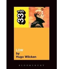 33 1/3 Series 33 1/3 - #026 - David Bowie's Low - Hugo Wilcken