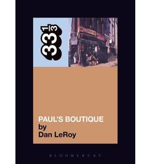 33 1/3 Series 33 1/3 - #030 - The Beastie Boys' Paul's Boutique - Dan LeRoy