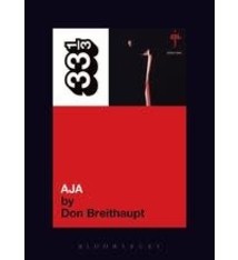 33 1/3 Series 33 1/3 - #046 - Steely Dan's Aja - Don Breithaupt