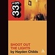 33 1/3 Series 33 1/3 - #058 - Richard & Linda Thompson's Shoot Out The Lights - Hayden Childs
