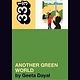 33 1/3 Series 33 1/3 - #067 - Brian Eno's Another Green World - Geeta Dayal