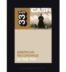 33 1/3 Series 33 1/3 - #080 - Johnny Cash's American Recordings - Tony Tost