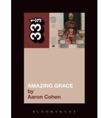 33 1/3 Series 33 1/3 - #084 - Aretha Franklin's Amazing Grace - Aaron Cohen
