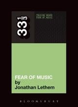 33 1/3 Series 33 1/3 - #086 - Talking Heads' Fear Of Music - Jonathan Lethem