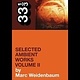 33 1/3 Series 33 1/3 - #090 - Aphex Twin's Selected Ambient Works Volume II - Marc Weidenbaum