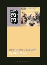 33 1/3 Series 33 1/3 - #095 - Oasis' Definitely Maybe - Alex Niven