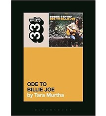 33 1/3 Series 33 1/3 - #102 - Bobbie Gentry's Ode To Billie Joe - Tara Murtha