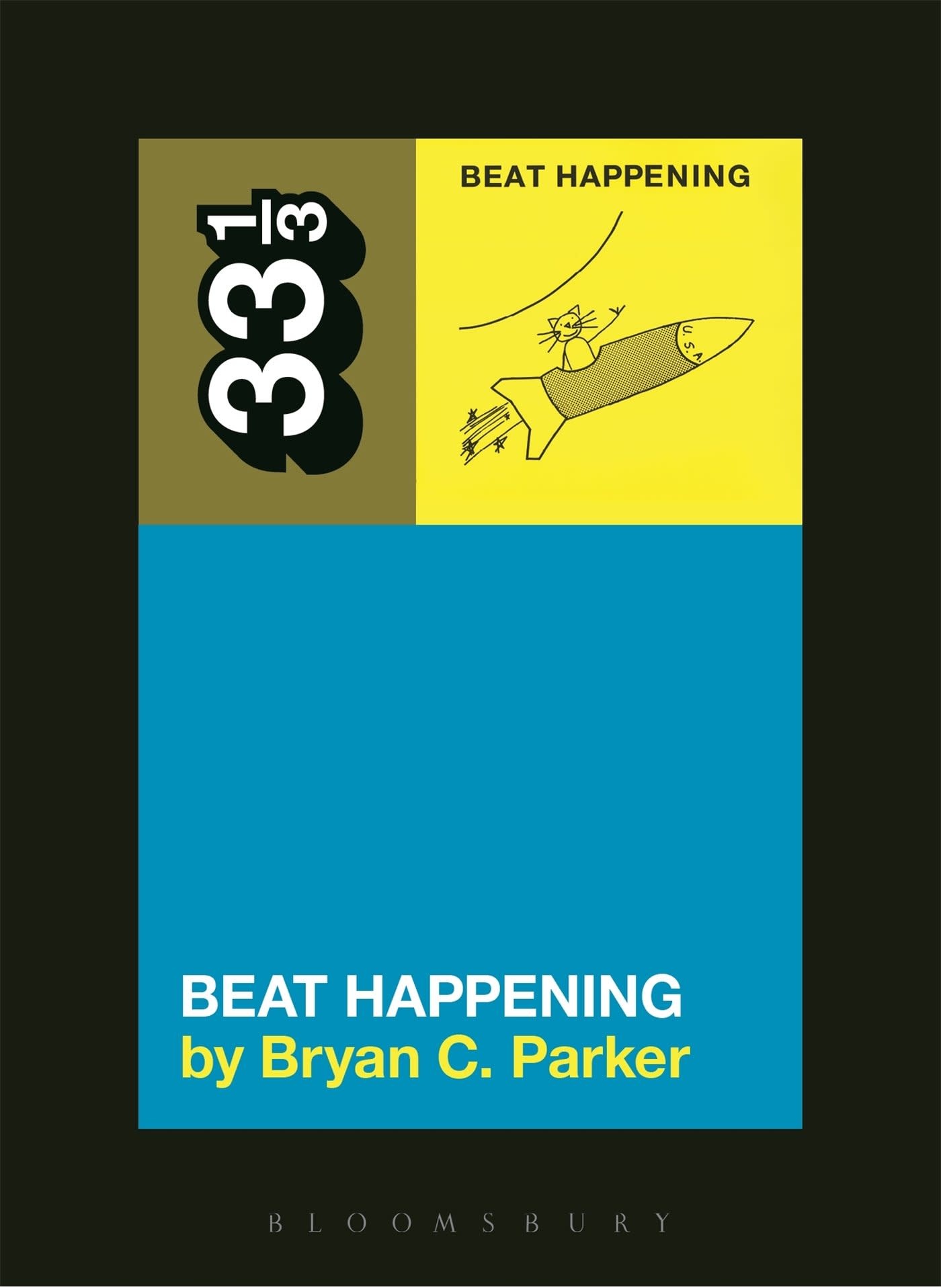 33 1/3 Series 33 1/3 - #107 - Beat Happening's S/T - Bryan C. Parker