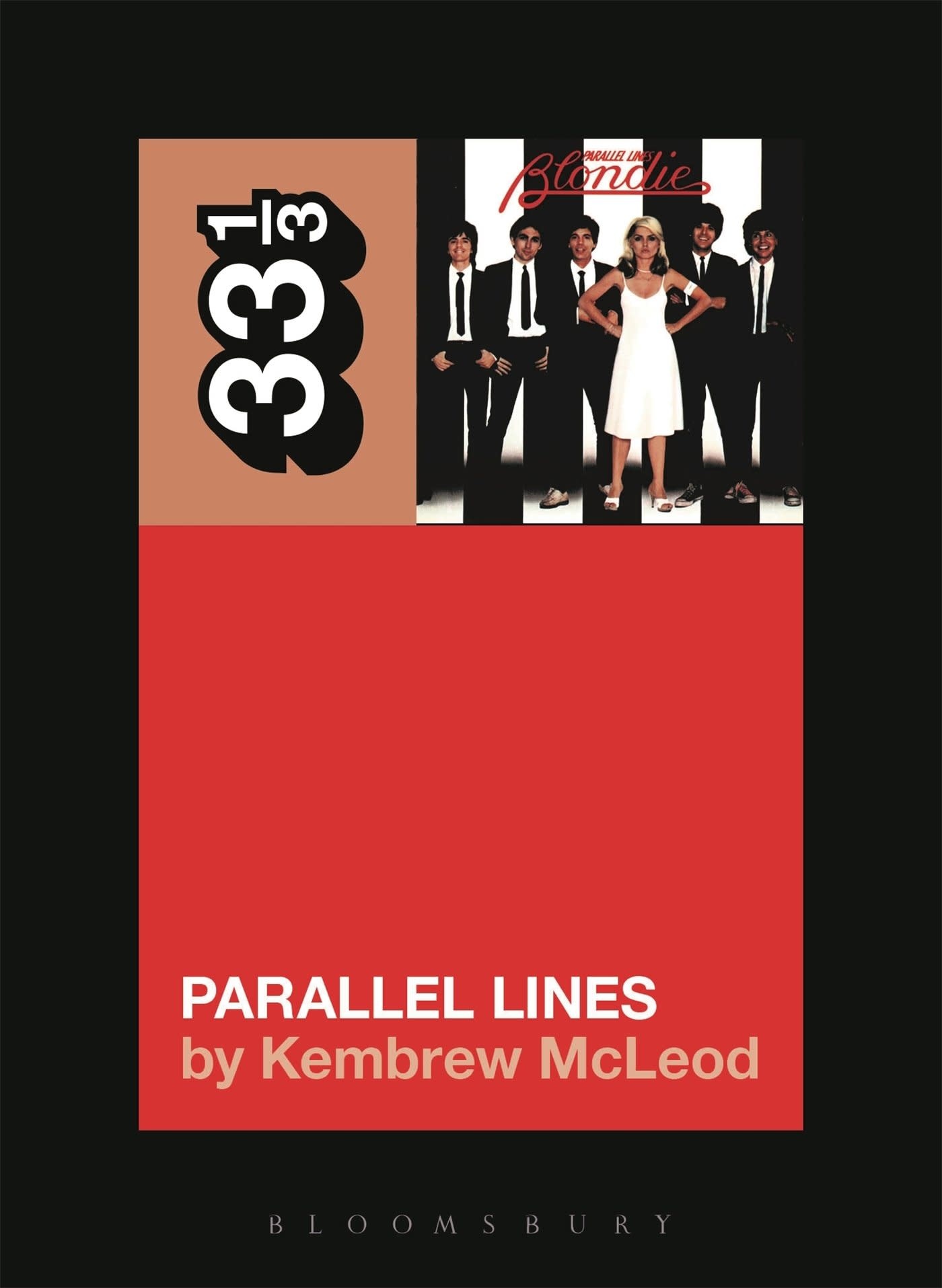 33 1/3 Series 33 1/3 - #111 - Blondie's Parallel Lines - Kembrew McLeod
