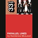 33 1/3 Series 33 1/3 - #111 - Blondie's Parallel Lines - Kembrew McLeod
