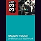 33 1/3 Series 33 1/3 - #113 - New Kids On The Block's Hangin' Tough - Rebecca Wallwork