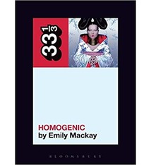 33 1/3 Series 33 1/3 - #127 - Bjork's Homogenic - Emily Mackay