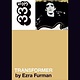 33 1/3 Series 33 1/3 - #131 - Lou Reed's Transformer - Ezra Furman