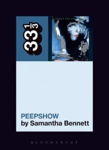 33 1/3 Series 33 1/3 - #132 - Siouxsie And The Banshees' Peepshow - Samantha Bennett